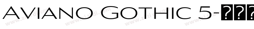 Aviano Gothic 5字体转换